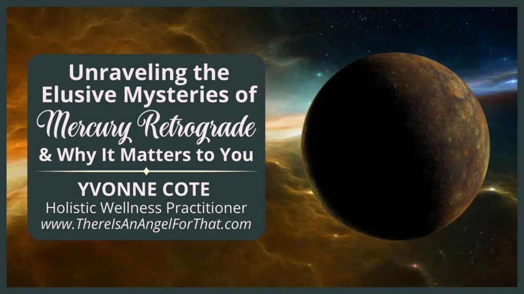 Unravelling the Elusive Mysteries of Mercury Retrograde and Why It Matters to You
